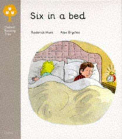 Book cover of Oxford Reading Tree, Level 1, First Words: Six in a Bed (PDF, 24pt)