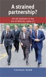 Book cover of A strained partnership?: US–UK relations in the era of détente, 1969–77