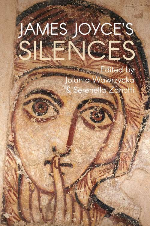 Book cover of James Joyce's Silences