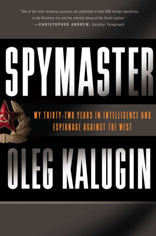 Book cover of Spymaster: My Thirty-two Years in Intelligence and Espionage Against the West (2)