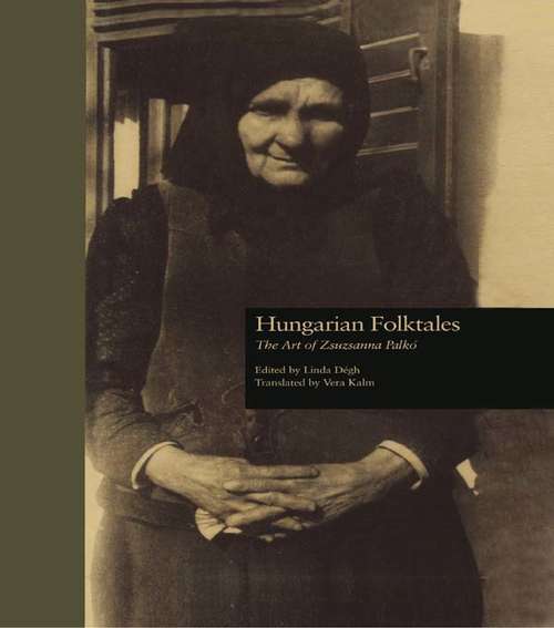 Book cover of Hungarian Folktales: The Art of Zsuzsanna Palk-