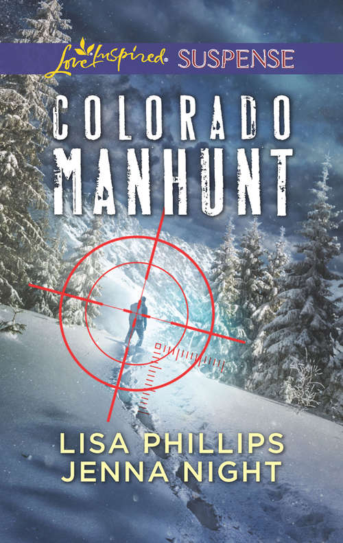 Book cover of Colorado Manhunt: Wilderness Chase / Twin Pursuit (ePub edition) (Mills And Boon Love Inspired Suspense Ser.)