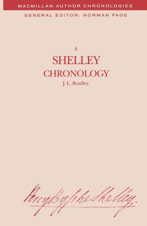 Book cover of A Shelley Chronology (1st ed. 1993) (Author Chronologies Series)