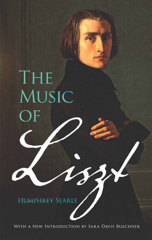 Book cover of The Music of Liszt