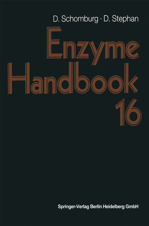 Book cover of Enzyme Handbook 16: First Supplement Part 2 Class 3: Hydrolases (1998)