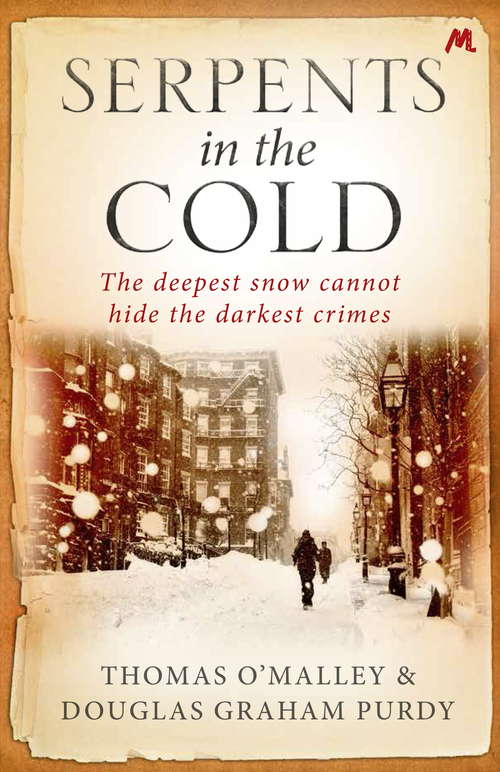 Book cover of Serpents in the Cold (The\boston Saga Ser. #1)