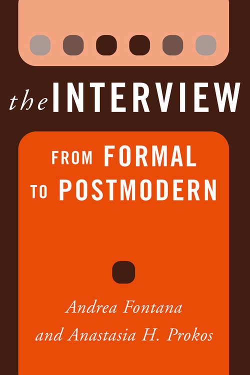 Book cover of The Interview: From Formal to Postmodern