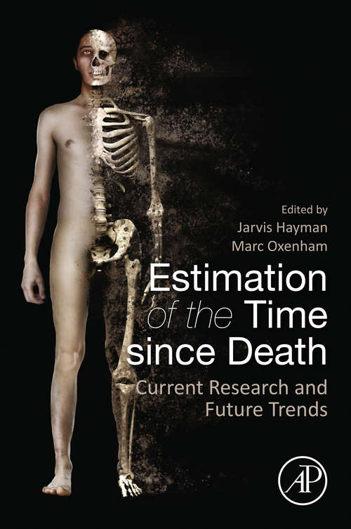 Book cover of Estimation of the Time since Death: Current Research and Future Trends
