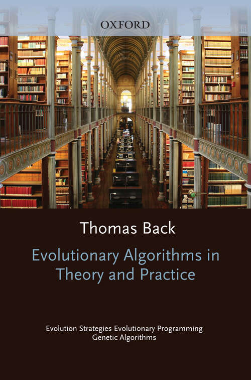 Book cover of Evolutionary Algorithms in Theory and Practice: Evolution Strategies, Evolutionary Programming, Genetic Algorithms