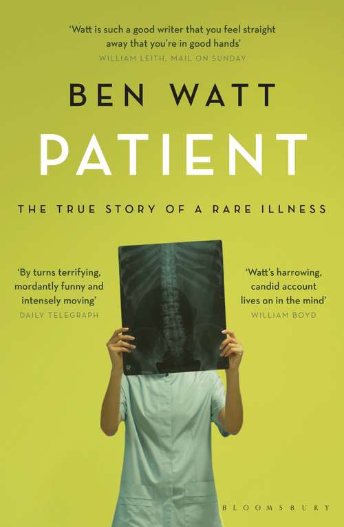 Book cover of Patient: The True Story of a Rare Illness