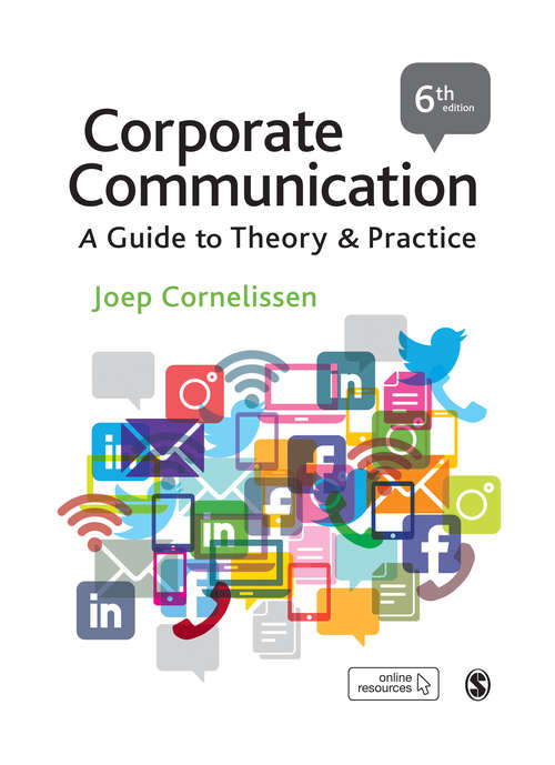 Book cover of Corporate Communication: A Guide to Theory and Practice (Sixth Edition)