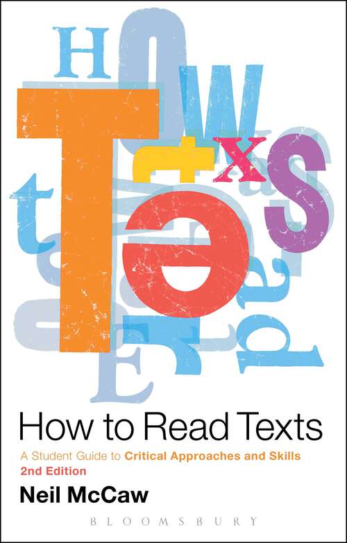 Book cover of How to Read Texts: A Student Guide to Critical Approaches and Skills (2)