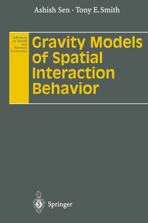 Book cover of Gravity Models of Spatial Interaction Behavior (1995) (Advances in Spatial and Network Economics)