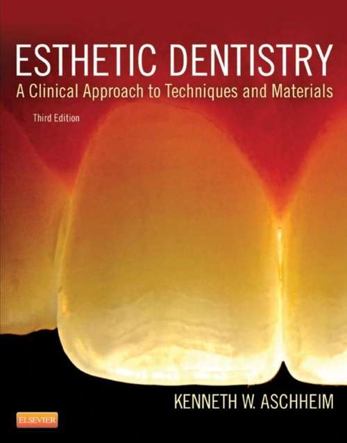 Book cover of Esthetic Dentistry- E-Book: A Clinical Approach to Techniques and Materials (2)