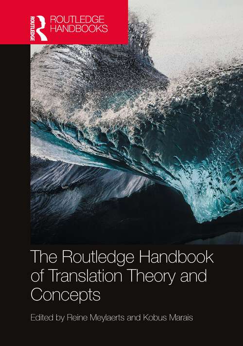 Book cover of The Routledge Handbook of Translation Theory and Concepts (Routledge Handbooks in Translation and Interpreting Studies)