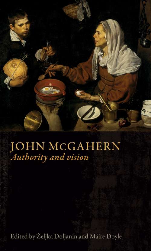 Book cover of John McGahern: Authority and vision