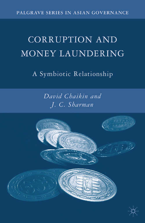 Book cover of Corruption and Money Laundering: A Symbiotic Relationship (2009) (Palgrave Series in Asian Governance)