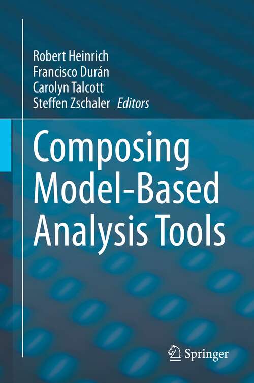 Book cover of Composing Model-Based Analysis Tools (1st ed. 2021)