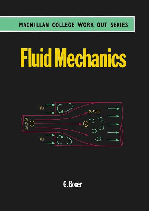 Book cover of Fluid Mechanics (1st ed. 1988) (College Work Out Series)