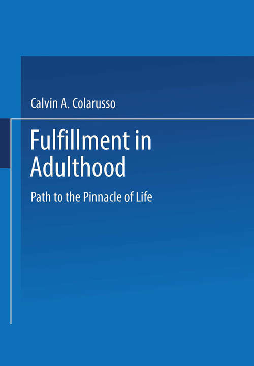 Book cover of Fulfillment in Adulthood: Paths to the Pinnacle of Life (1994)