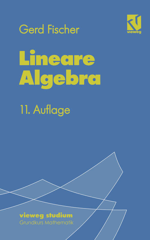 Book cover of Lineare Algebra (11. Aufl. 1997) (vieweg studium; Grundkurs Mathematik)