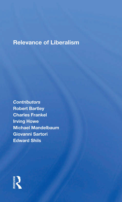 Book cover of Relevance Of Liberalism