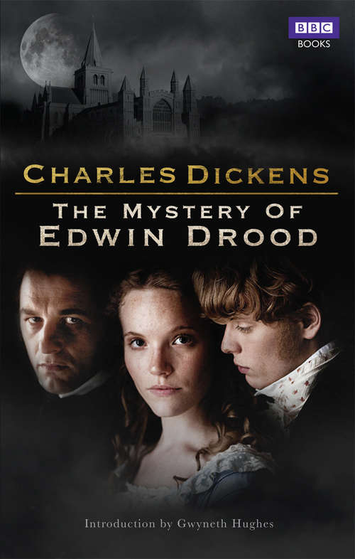 Book cover of The Mystery of Edwin Drood: And Some Uncollected Pieces (New Oxford Illustrated Dickens Ser.: Vol. 16)