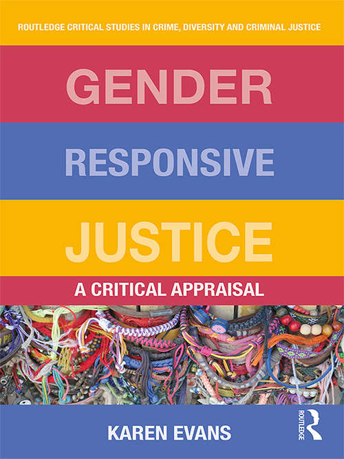 Book cover of Gender Responsive Justice: A Critical Appraisal