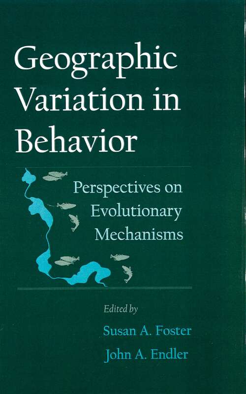 Book cover of Geographic Variation in Behavior: Perspectives on Evolutionary Mechanisms