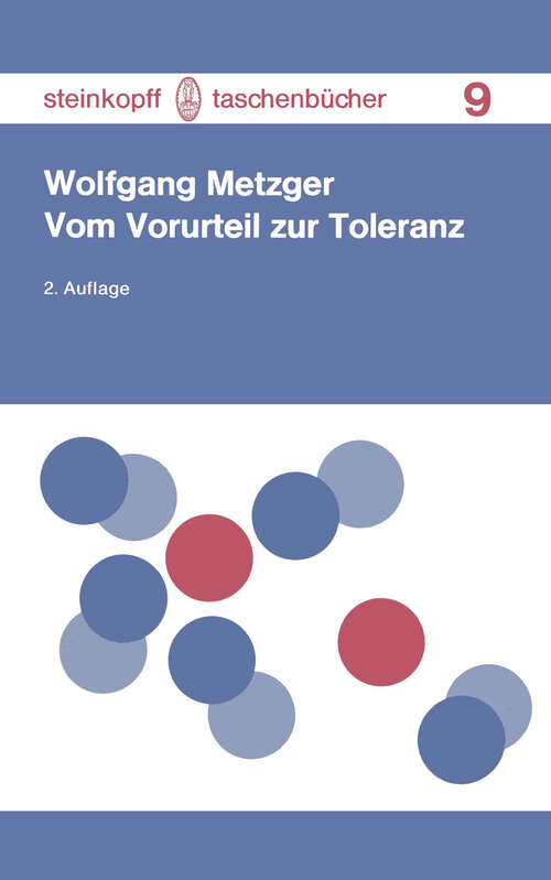 Book cover of Vom Vorurteil zur Toleranz (2. Aufl. 1976) (Steinkopff Taschenbücher #9)