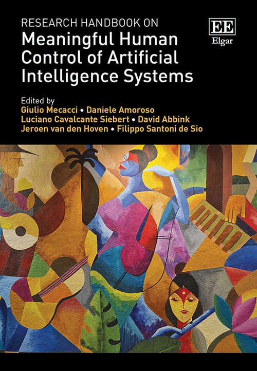 Book cover of Research Handbook on Meaningful Human Control of Artificial Intelligence Systems