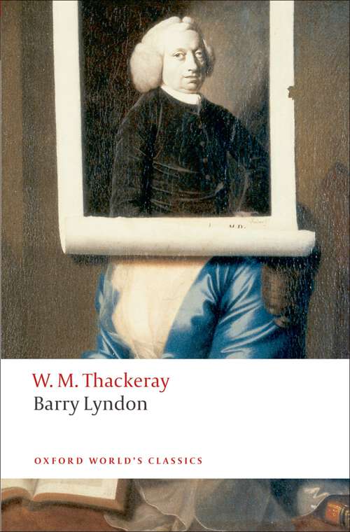 Book cover of The Memoirs of Barry Lyndon, Esq. (Oxford World's Classics)