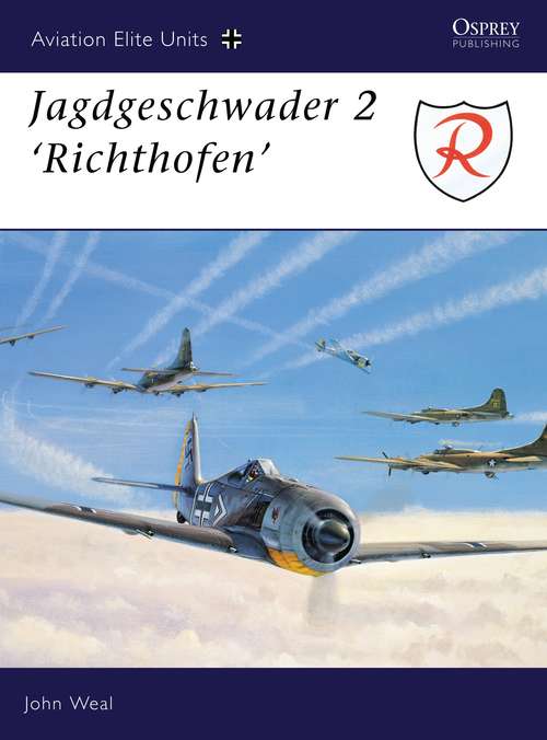 Book cover of Jagdgeschwader 2: 'Richthofen' (Aviation Elite Units)