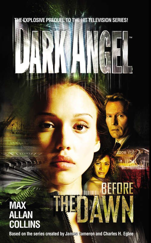 Book cover of Dark Angel: Before the Dawn (Dark Angel Ser.)