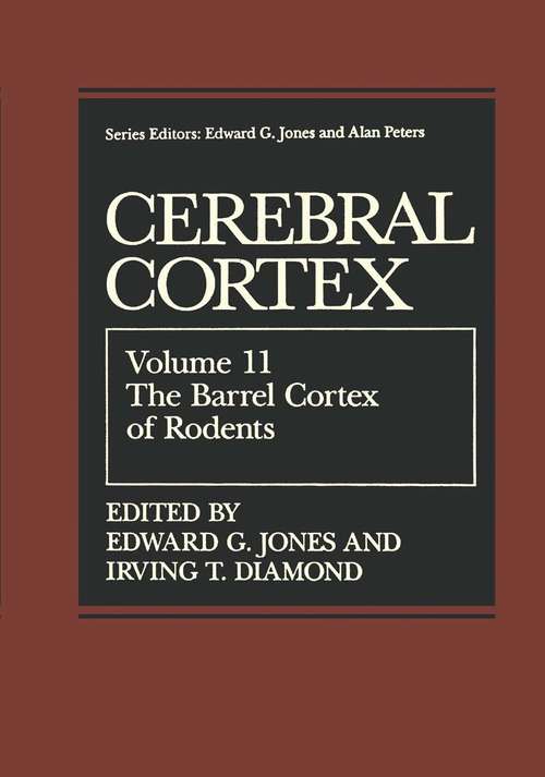 Book cover of The Barrel Cortex of Rodents (1995) (Cerebral Cortex #11)