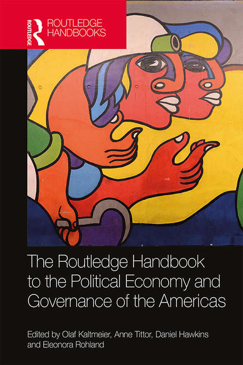 Book cover of The Routledge Handbook to the Political Economy and Governance of the Americas