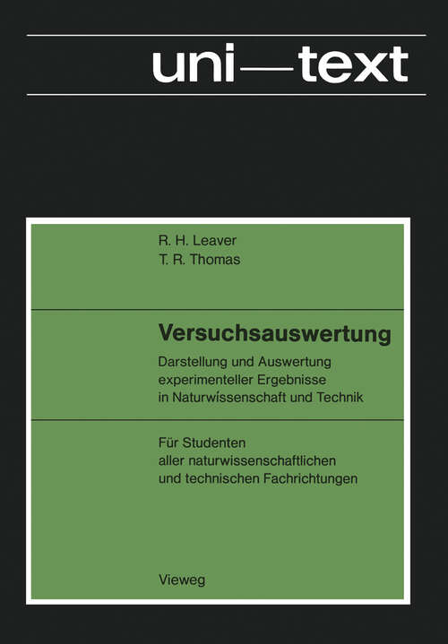 Book cover of Versuchsauswertung: Darstellung und Auswertung experimenteller Ergebnisse in Naturwissenschaft und Technik; Für Studenten aller naturwissenschaftlichen und technischen Fachrichtungen (1977)