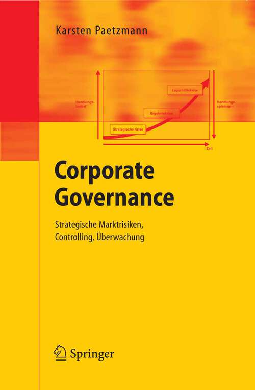 Book cover of Corporate Governance: Strategische Marktrisiken, Controlling, Überwachung (2008)