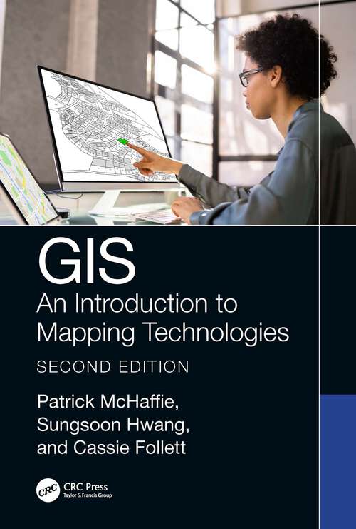 Book cover of GIS: An Introduction to Mapping Technologies, Second Edition