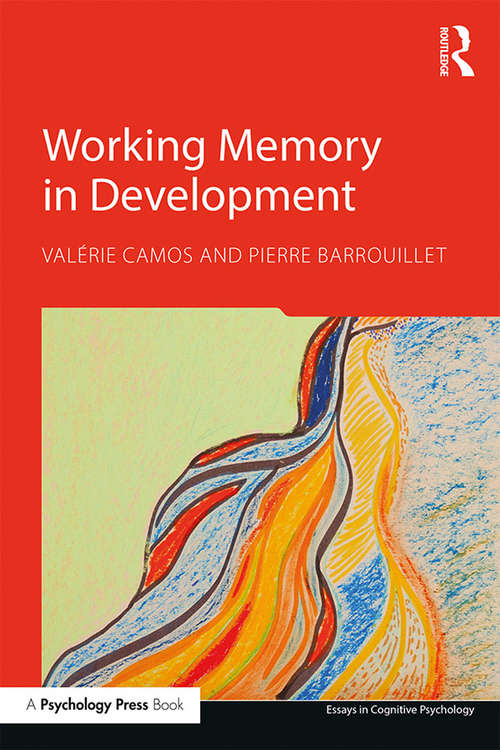 Book cover of Working Memory in Development (Essays in Cognitive Psychology)