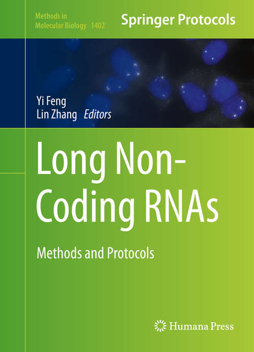 Book cover of Long Non-Coding RNAs: Methods and Protocols (1st ed. 2016) (Methods in Molecular Biology #1402)