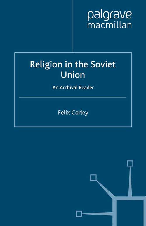Book cover of Religion in the Soviet Union: An Archival Reader (1996)