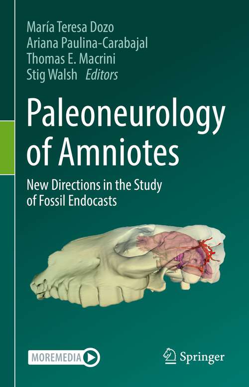 Book cover of Paleoneurology of Amniotes: New Directions in the Study of Fossil Endocasts (1st ed. 2023)