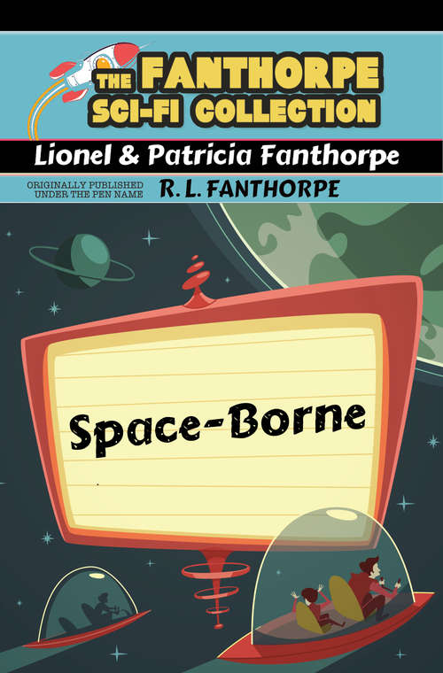 Book cover of Space-Borne (3) (Fanthorpe Sci-Fi Collection)
