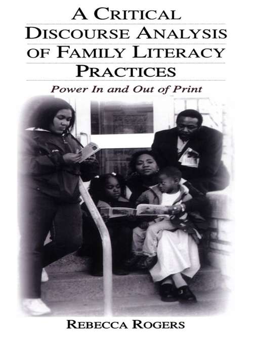 Book cover of A Critical Discourse Analysis of Family Literacy Practices: Power in and Out of Print