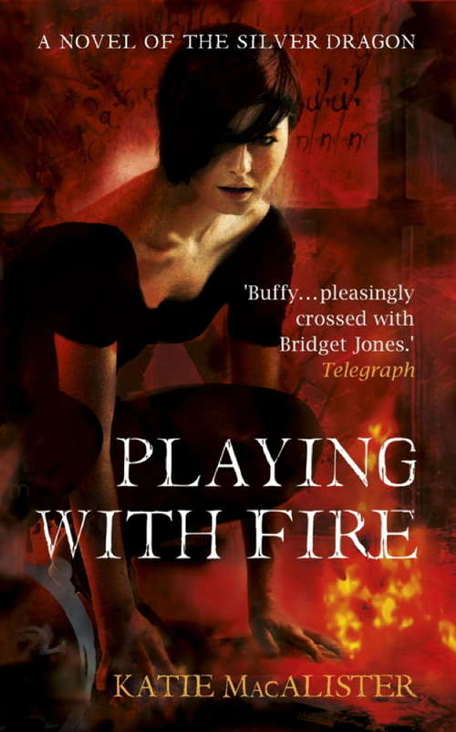 Book cover of Playing With Fire: A Novel Of The Silver Dragons (Silver Dragons series #1)