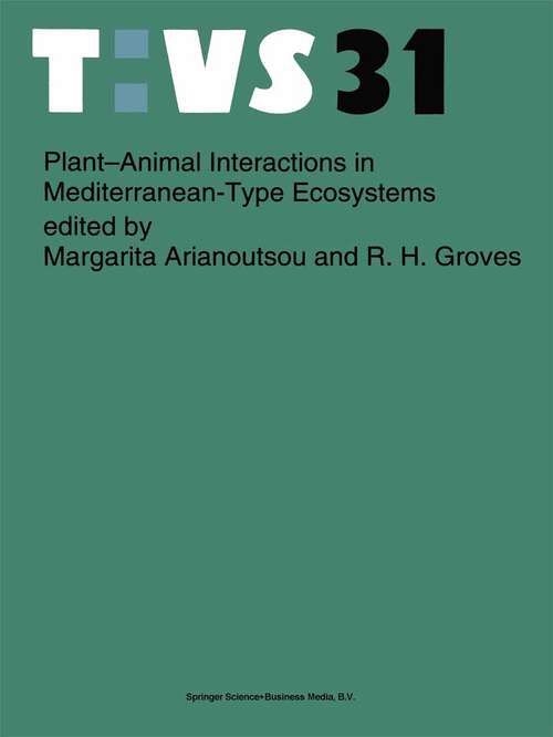 Book cover of Plant-animal interactions in Mediterranean-type ecosystems (1994) (Tasks for Vegetation Science #31)