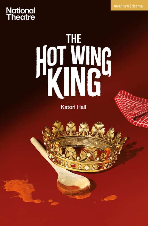 Book cover of The Hot Wing King (Modern Plays)