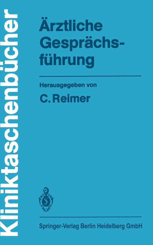 Book cover of Ärztliche Gesprächsführung (1985) (Kliniktaschenbücher)