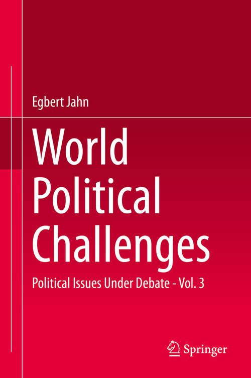 Book cover of World Political Challenges: Political Issues Under Debate - Vol. 3 (1st ed. 2015)